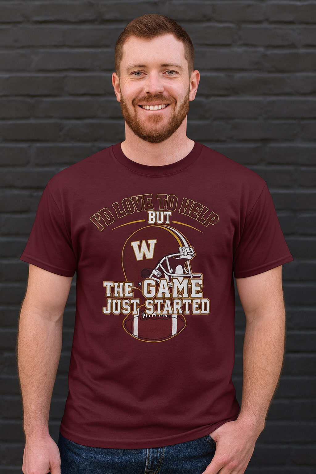 Funny Football T-Shirt – “I’d Love to Help But the Game Just Started” | Game Day Tee