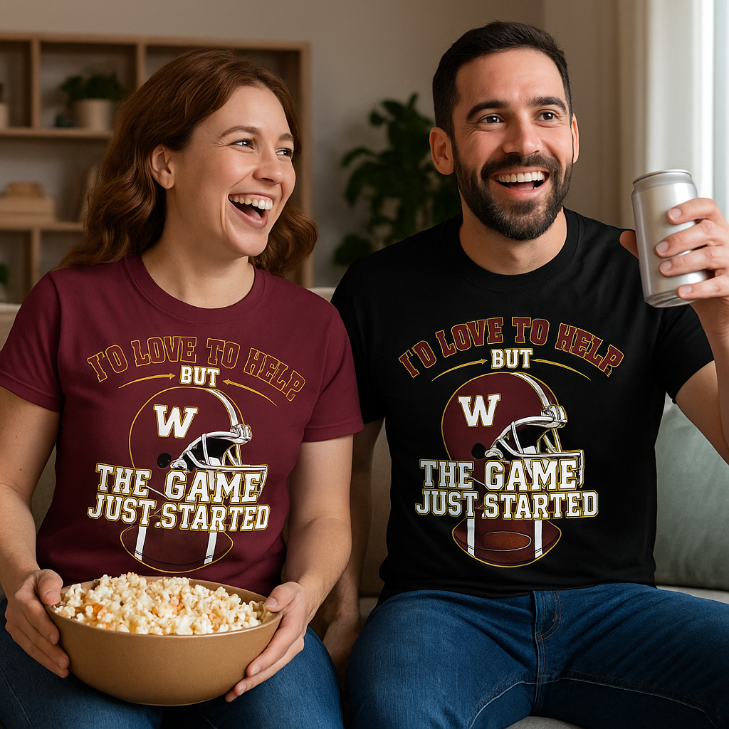 Funny Football T-Shirt – “I’d Love to Help But the Game Just Started” | Game Day Tee