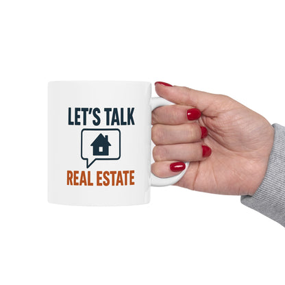 Let’s Talk Real Estate Mug | Coffee Cup for Agents, Brokers, Loan Officers & Real Estate Pros