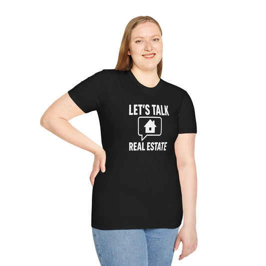 Unisex Real Estate Tee | Let’s Talk Real Estate Softstyle Shirt