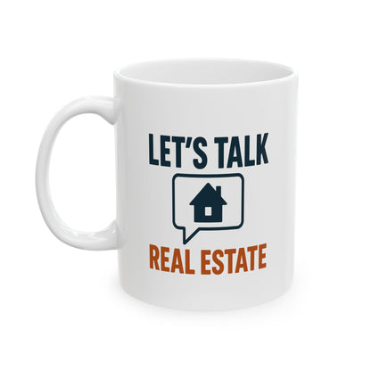 Let’s Talk Real Estate Mug | Coffee Cup for Agents, Brokers, Loan Officers & Real Estate Pros