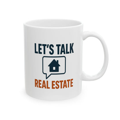 Let’s Talk Real Estate Mug | Coffee Cup for Agents, Brokers, Loan Officers & Real Estate Pros