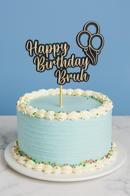 Happy Birthday Bruh Cake Topper – Custom Wooden Party Decoration for Teen or Adult Birthday