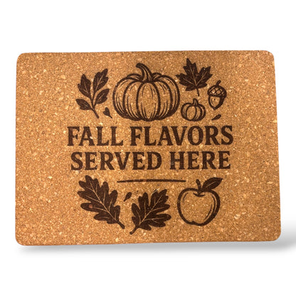 Fall Flavors Served Here Cork Trivet – Engraved Pot Mat for Autumn